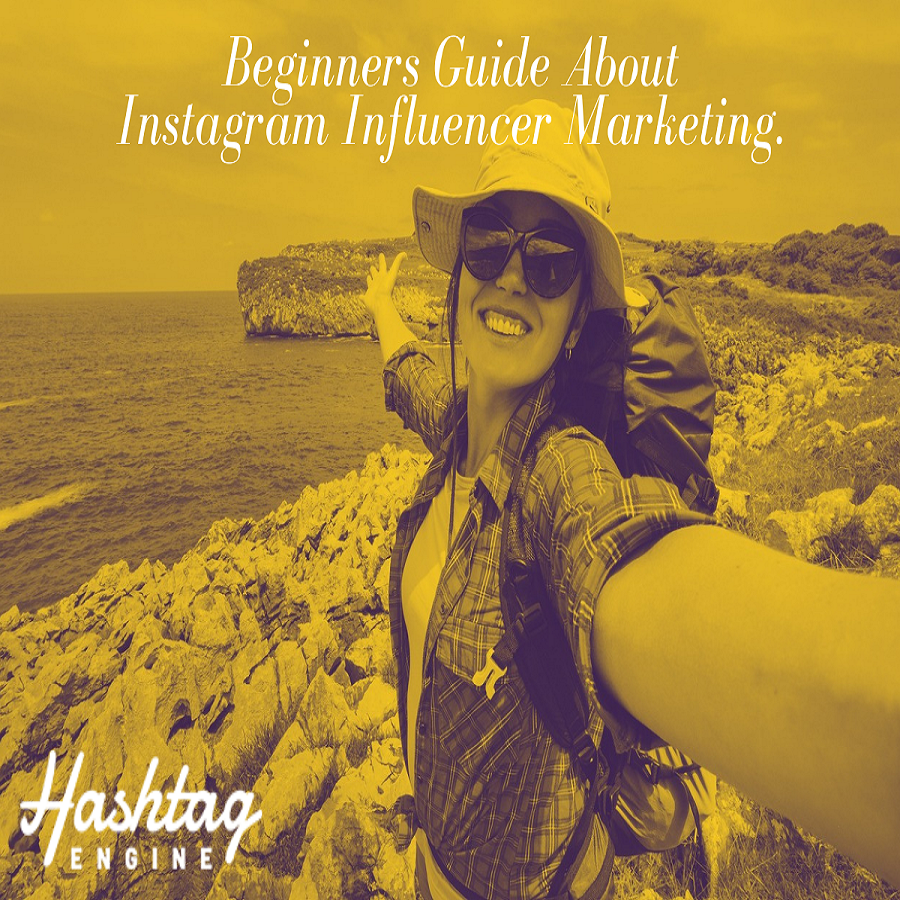 Beginner’s Guide to Instagram Influencer Marketing