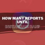How Many Reports To Get Banned On Instagram Thumbnail